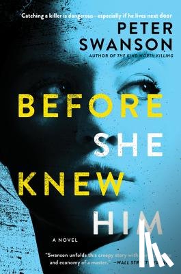 Swanson, Peter - Before She Knew Him