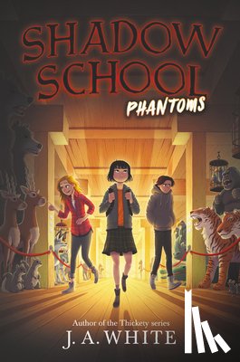 White, J. A. - Shadow School #3: Phantoms