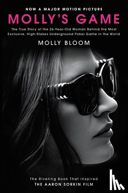 Bloom, Molly - Molly's Game [Movie Tie-in]