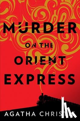 Christie, Agatha - Christie, A: Murder on the Orient Express
