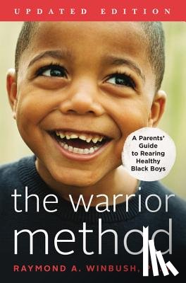Raymond Winbush, PhD - The Warrior Method, Updated Edition
