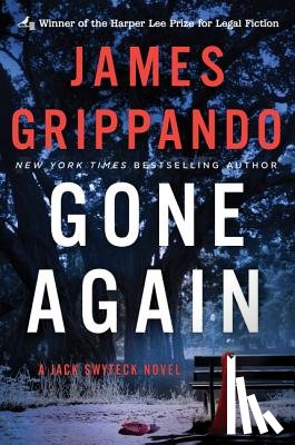 Grippando, James - Gone Again: A Jack Swyteck Novel
