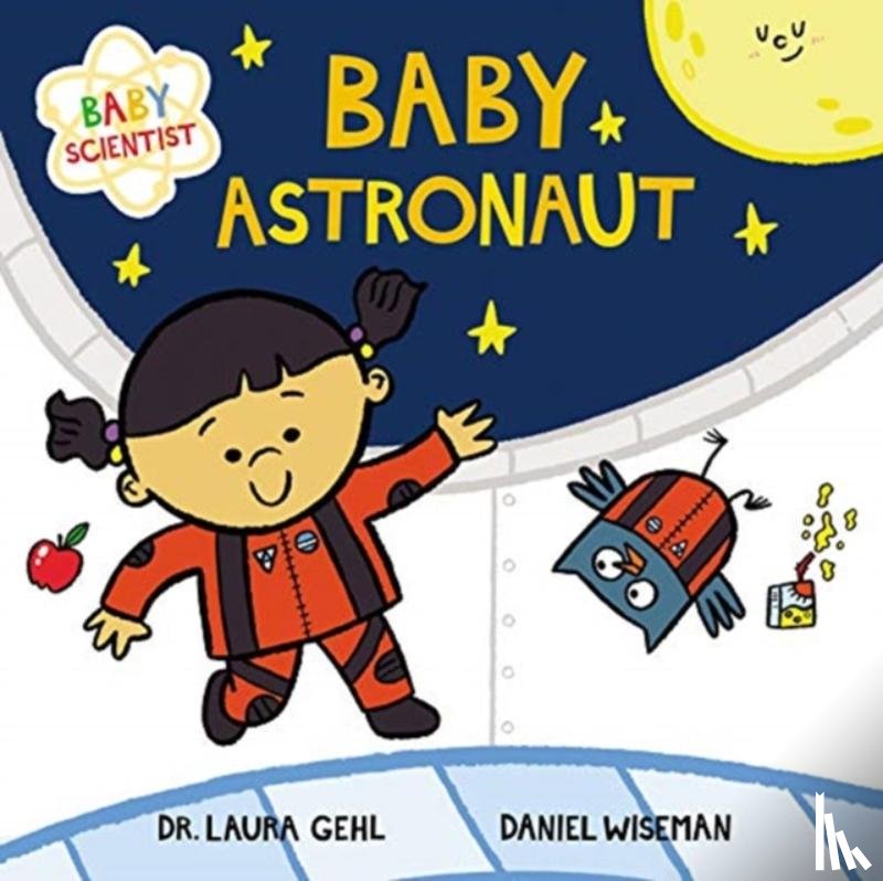 Gehl, Dr. Laura - Baby Astronaut