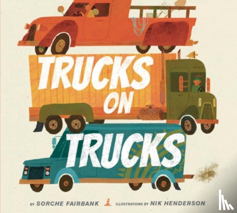 Fairbank, Sorche - Trucks on Trucks