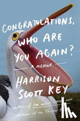 Key, Harrison Scott - Congratulations, Who Are You Again?
