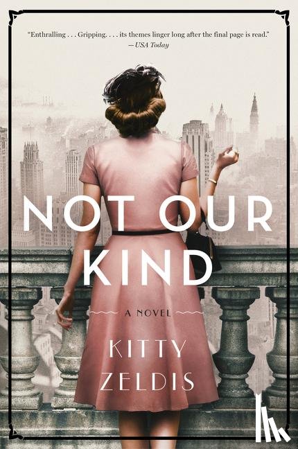 Zeldis, Kitty - Not Our Kind