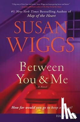 Wiggs, Susan - Between You and Me