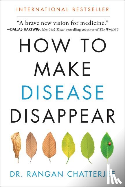 Chatterjee, Rangan - How to Make Disease Disappear