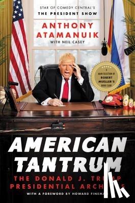 Atamanuik, Anthony, Casey, Neil - American Tantrum
