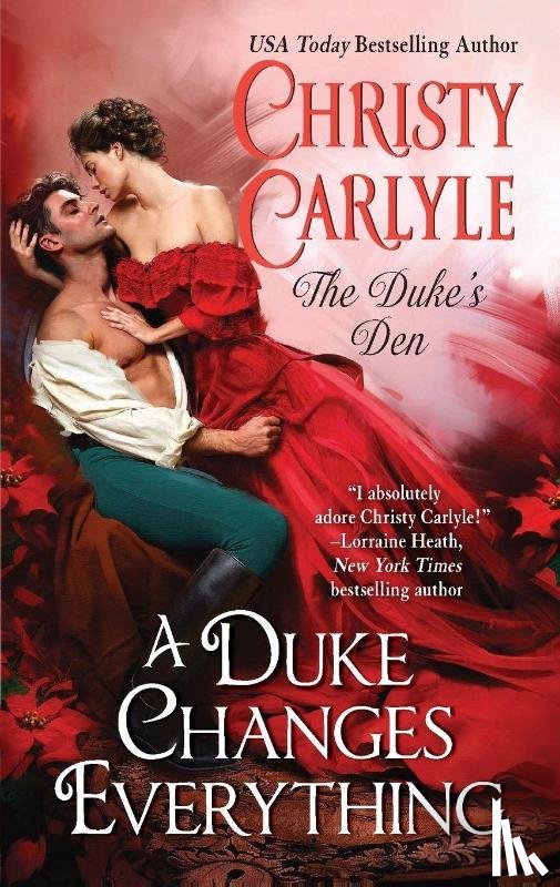 Carlyle, Christy - A Duke Changes Everything