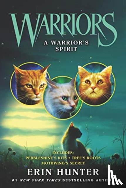 Hunter, Erin - Warriors: A Warrior’s Spirit