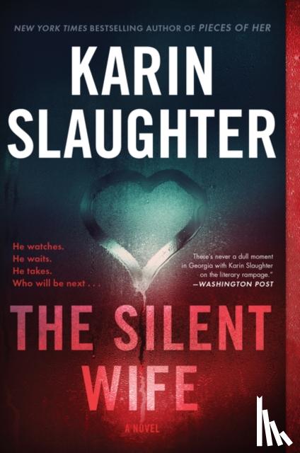 Slaughter, Karin - The Silent Wife