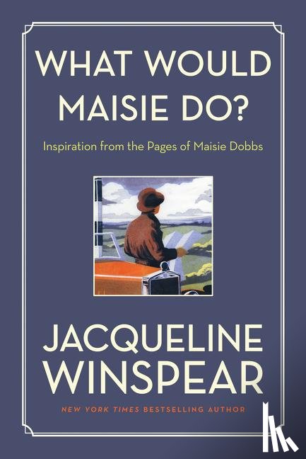 Winspear, Jacqueline - What Would Maisie Do?
