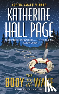 Page, Katherine Hall - The Body in the Wake