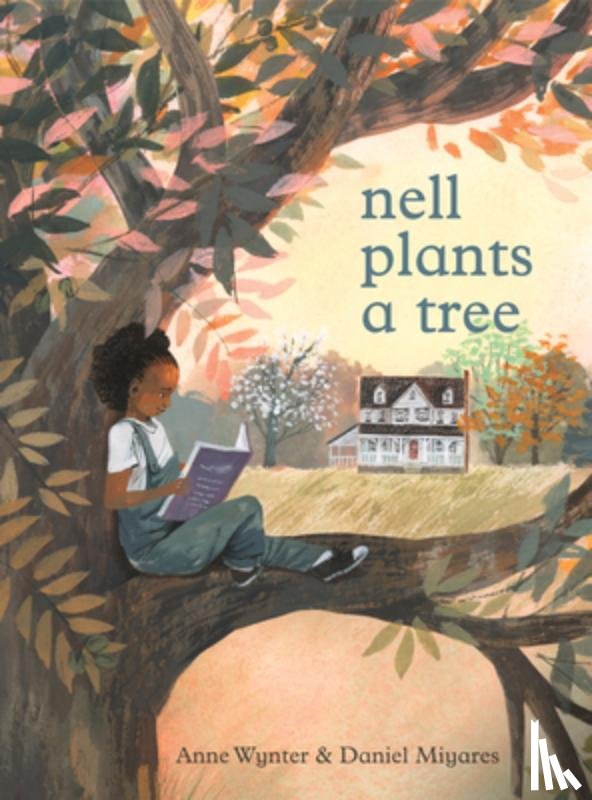 Wynter, Anne - Nell Plants a Tree
