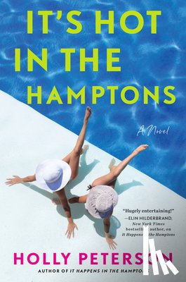 Peterson, Holly - It's Hot in the Hamptons