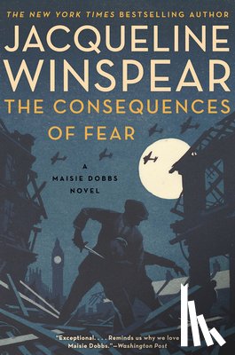Winspear, Jacqueline - The Consequences of Fear