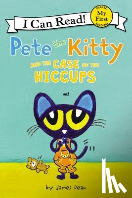 Dean, James, Dean, Kimberly - Pete the Kitty and the Case of the Hiccups