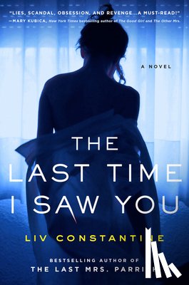 Constantine, Liv - The Last Time I Saw You