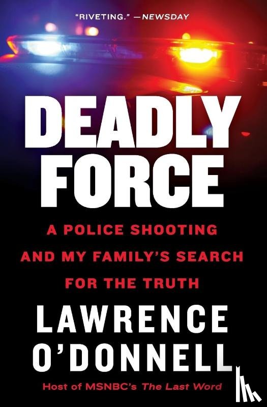 Lawrence O'Donnell, Jr. - Deadly Force