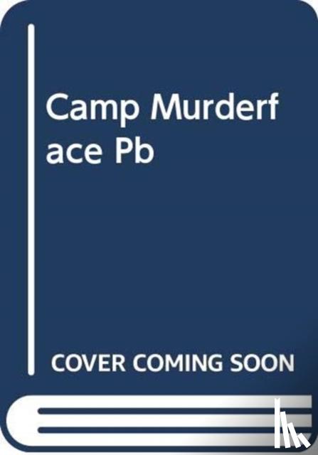 Mitchell, Saundra, Berk, Josh - Camp Murderface