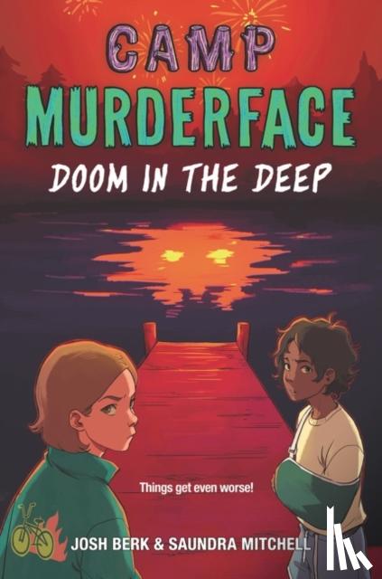 Mitchell, Saundra, Berk, Josh - Camp Murderface #2: Doom in the Deep