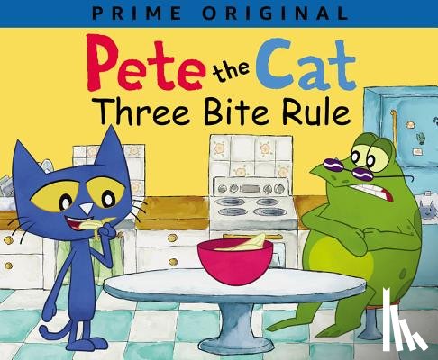 Dean, James, Dean, Kimberly, Lamb, Anne - Pete the Cat: Three Bite Rule