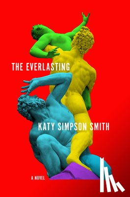Smith, Katy Simpson - The Everlasting