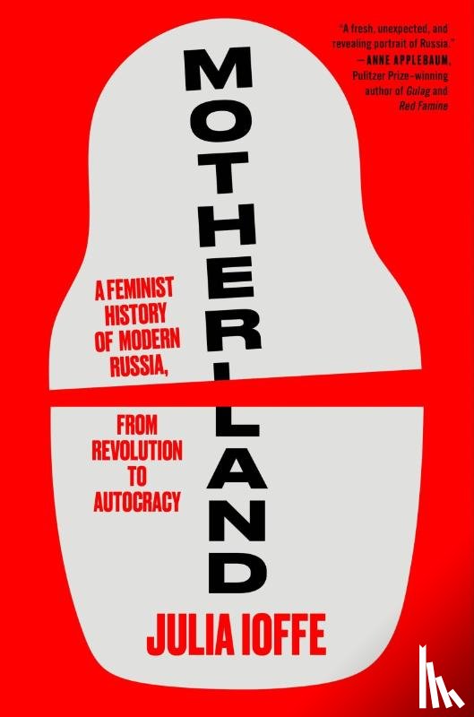 Ioffe, Julia - Motherland