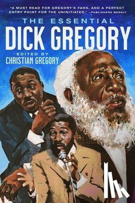 Gregory, Dick - The Essential Dick Gregory