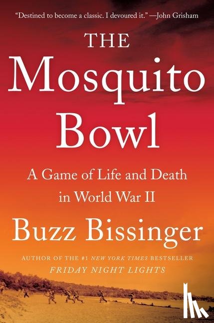 Bissinger, Buzz - The Mosquito Bowl