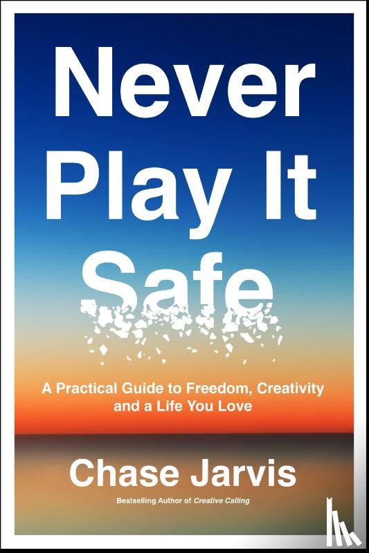 Jarvis, Chase - Never Play It Safe