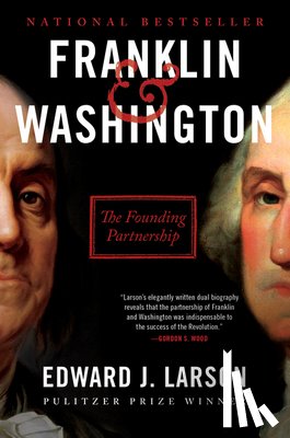 Larson, Edward J. - Franklin & Washington