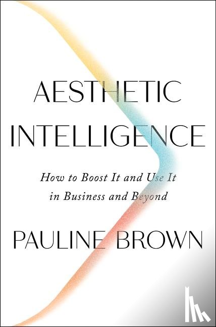 Brown, Pauline - Aesthetic Intelligence