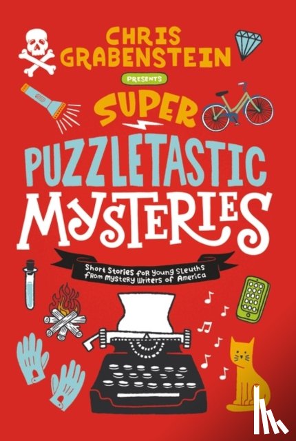 Grabenstein, Chris, Gibbs, Stuart, Giles, Lamar, Hale, Bruce - Super Puzzletastic Mysteries