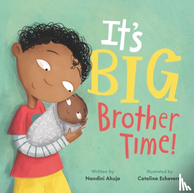 Ahuja, Nandini - It's Big Brother Time!