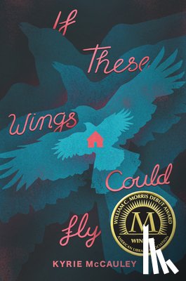 McCauley, Kyrie - If These Wings Could Fly