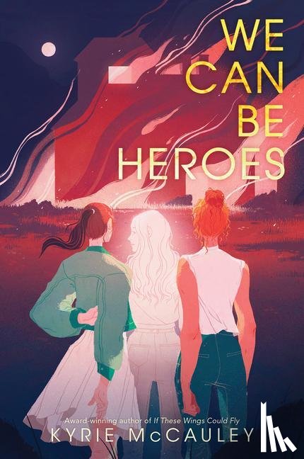 McCauley, Kyrie - We Can Be Heroes