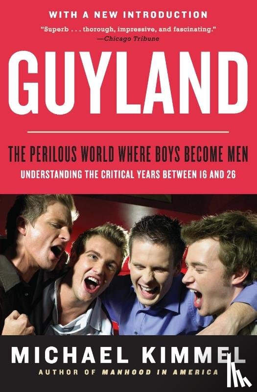 Kimmel, Michael - Guyland