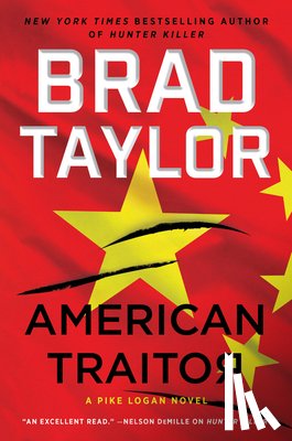 Taylor, Brad - American Traitor: A Pike Logan Novel