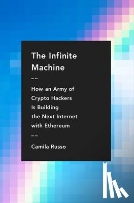 Russo, Camila - The Infinite Machine