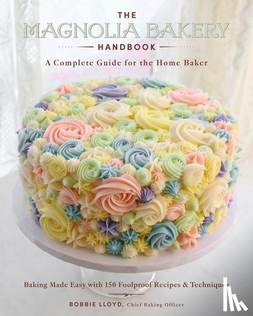 Lloyd, Bobbie - The Magnolia Bakery Handbook