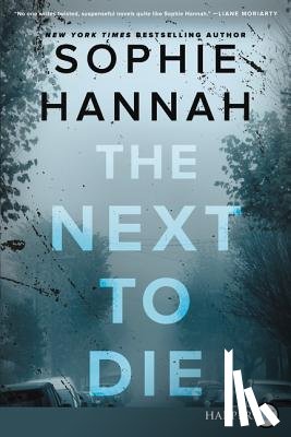 Hannah, Sophie - Next to Die LP, The