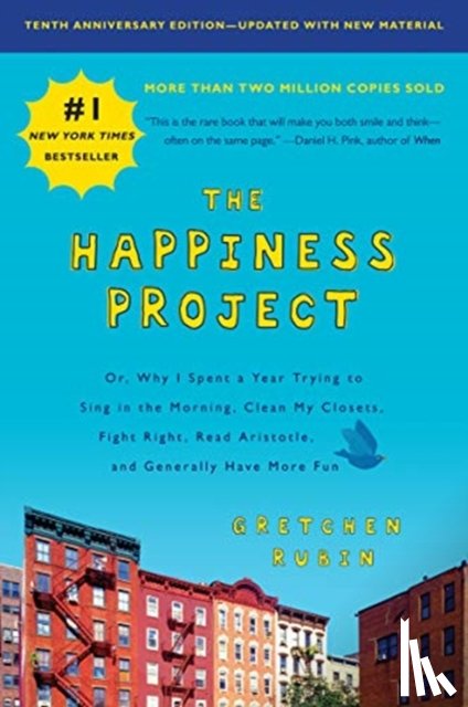 Rubin, Gretchen - The Happiness Project, Tenth Anniversary Edition