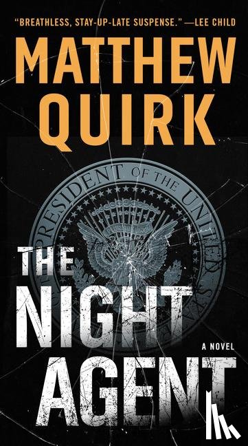 Quirk, Matthew - The Night Agent