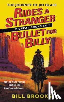 Brooks, Bill - Rides a Stranger + A Bullet for Billy