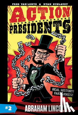 Van Lente, Fred - Action Presidents #2: Abraham Lincoln!