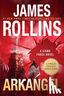 Rollins, James - Arkangel: A SIGMA Force Novel