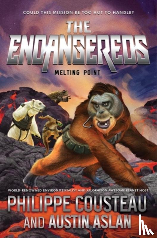 Cousteau, Philippe, Aslan, Austin - The Endangereds: Melting Point