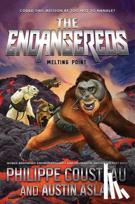 Cousteau, Philippe, Aslan, Austin - The Endangereds: Melting Point